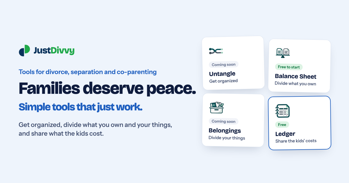 Just Divvy's share image: Families deserve peace. Simple tools that just work.